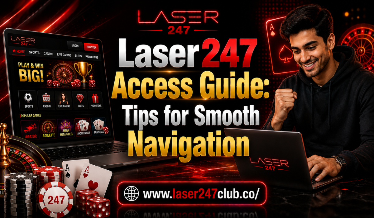 Read more about the article Laser247 Access Guide: Tips for Smooth Navigation