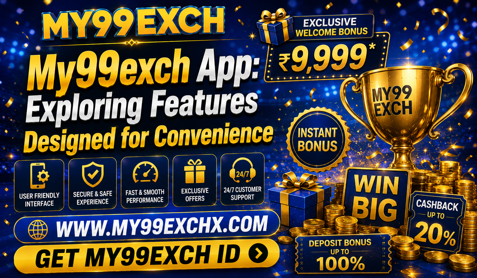 Read more about the article My99exch App: Exploring Features Designed for Convenience